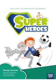 Super Heroes 1 NEON. Zeszyt �wicze�. Szko�a podstawowa. Klasa 1