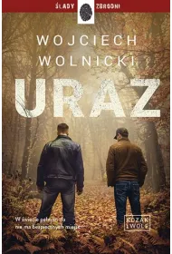 Uraz. Kozak i Wolf, t. 2