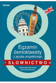 Egzamin smoklasisty z jzyka angielskiego. Sownictwo