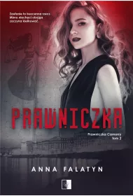 Prawniczka. Prawniczka Camorry. Tom 2