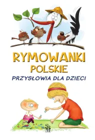Rymowanki polskie. Przys�owia dla dzieci