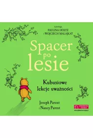 Audiobook Disney. Spacer po lesie. Kubusiowe lekcje uwa�no�ci mp3