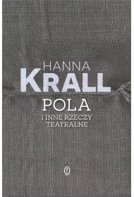 Pola i inne rzeczy teatralne