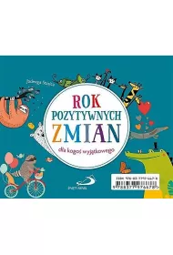 Rok pozytywnych zmian