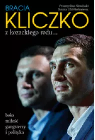 Bracia Kliczko z kozackiego rodu...