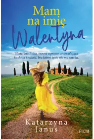 Mam na imi Walentyna