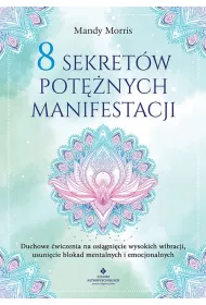 8 sekretw potnych manifestacji