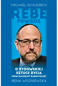 eBook Rebe powiedz&hellip; O �ydowskiej sztuce �ycia m�wi naczelny rabin Polski mobi epub