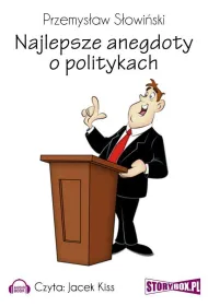 Audiobook Najlepsze anegdoty o politykach mp3