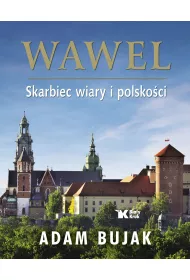 Wawel Skarbiec wiary i polskoci Wersja polska