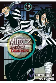 Miecz zab�jcy demon�w. Kimetsu no Yaiba. Tom 19