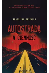 Autostrad� w ciemno��