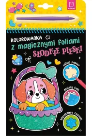 Kolorowanka z magicznymi foliami. S�odkie pieski