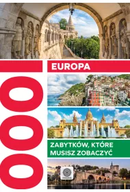 Europa 1000 zabytk�w, kt�re musisz zobaczy�