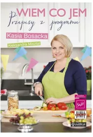Wiem co jem przepisy z programu