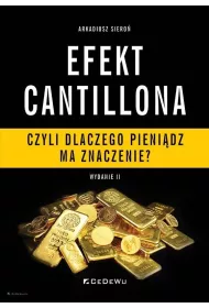 Efekt Cantillona - czyli dlaczego pieni�dz ma..