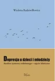 eBook Depresja u dzieci i modziey. Analiza systemu rodzinnego - ujcie kliniczne pdf