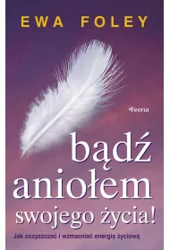 B�d� anio�em swojego �ycia