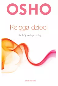 Ksiga dzieci. Nie bj si by sob