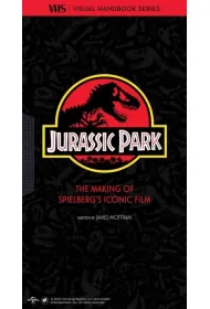 Jurassic Park. VHS The Making of Steven Spielbergs Iconic Film