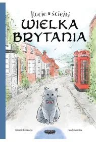 Kocie �cie�ki. Tom 3. Kocie �cie�ki. Wielka Brytania