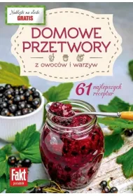 Domowe przetwory z owocw i warzyw