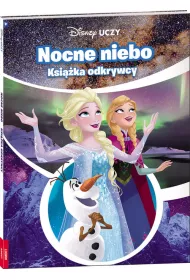 Disney uczy. Kraina Lodu. Nocne niebo. Ksi��ka odkrywcy