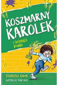 Koszmarny Karolek i cuchn�ca bomba [wznowienie 2022]