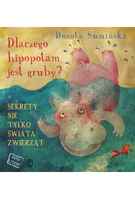 Dlaczego hipopotam jest gruby sekrety nie tylko �wiata zwierz�t
