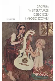 Sacrum w literaturze dzieci�cej i m�odzie�owej
