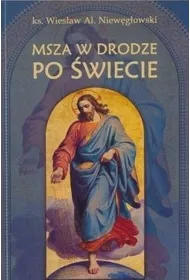 Msza �wi�ta w drodze po �wiecie
