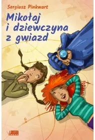 Miko�aj i dziewczyna z gwiazd