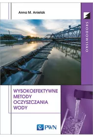 Wysokoefektywne metody oczyszczania wody.
