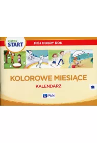 Pewny start. M�j dobry rok. Kolorowe miesi�ce. Kalendarz