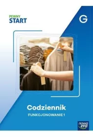 Pewny start. Poziom G. Codziennik. Funkcjonowanie 1