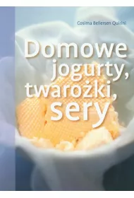 Domowe jogurty, twaro�ki, sery * *