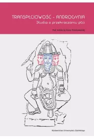 eBook Transpciowo - Androgynia. Studia o przekraczaniu pci pdf