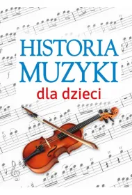 Historia muzyki dla dzieci