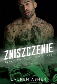 Zniszczenie. Brudne powietrze. Tom 3