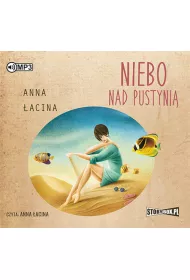 Audiobook Niebo nad pustyni� CD