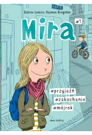 #przyja #zakochanie #mjrok. Mira. Tom 1