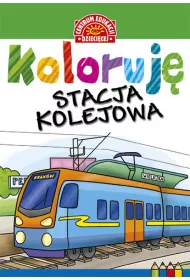 Koloruj�. Stacja kolejowa