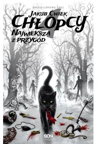 Najwi�ksza z przyg�d. Ch�opcy. Tom 4