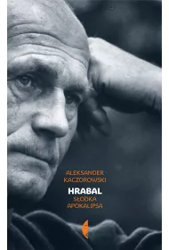 Hrabal. Sodka apokalipsa