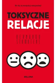 Toksyczne relacje (wydanie pocketowe)