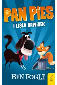 Pan Pies i lisek urwisek