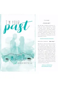 I`m your past