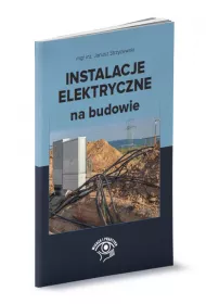 Instalacje elektryczne na budowie
