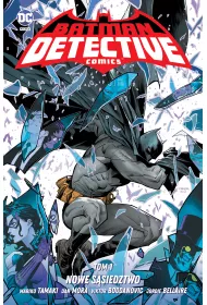 Uniwersum DC Nowe s�siedztwo. Batman Detective Comics. Tom 1