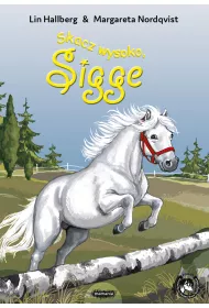 Skacz wysoko, Sigge